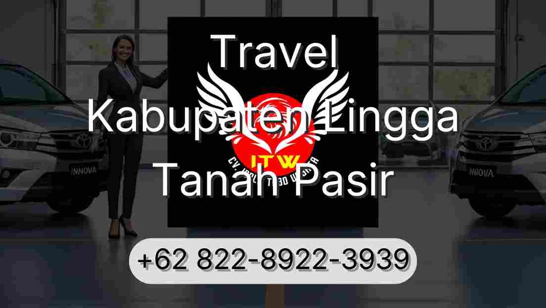 Travel Kabupaten Lingga Tanah Pasir