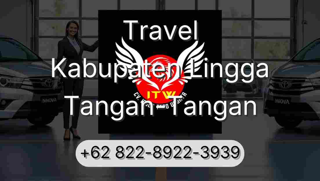Travel Kabupaten Lingga Tangan-Tangan