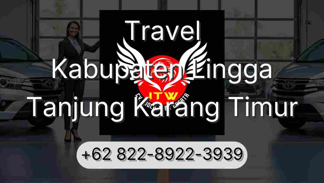 Travel Kabupaten Lingga Tanjung Karang Timur