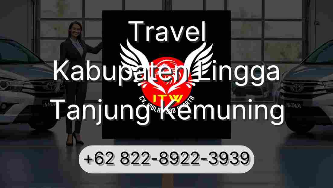 Travel Kabupaten Lingga Tanjung Kemuning