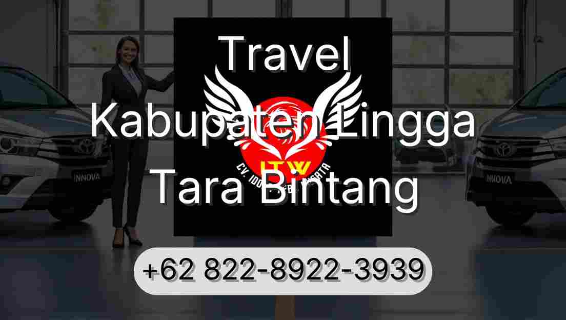 Travel Kabupaten Lingga Tara Bintang
