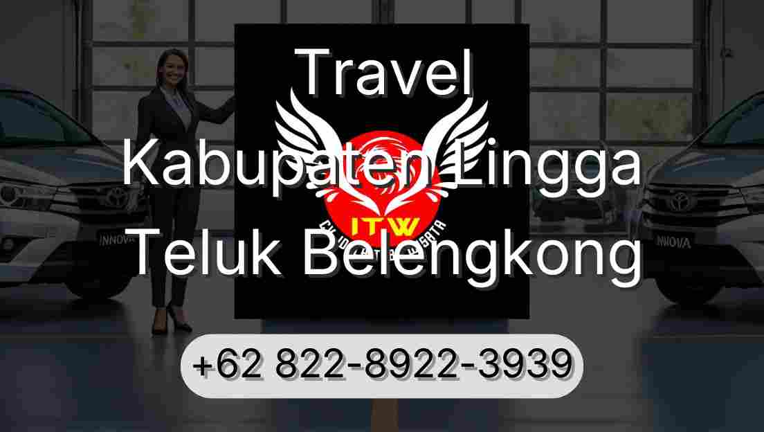 Travel Kabupaten Lingga Teluk Belengkong