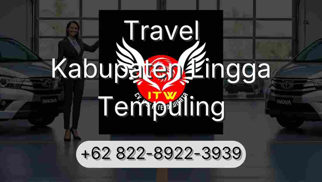 Travel Kabupaten Lingga Tempuling