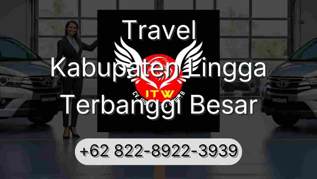 Travel Kabupaten Lingga Terbanggi Besar