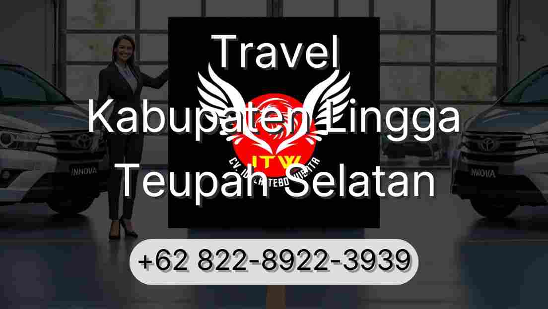 Travel Kabupaten Lingga Teupah Selatan
