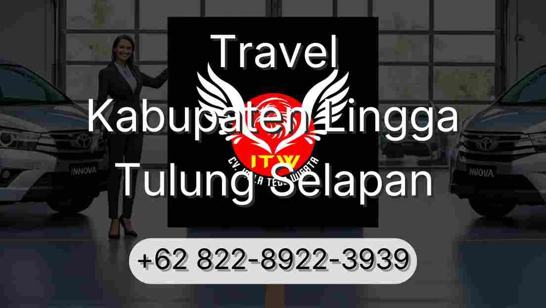 Travel Kabupaten Lingga Tulung Selapan