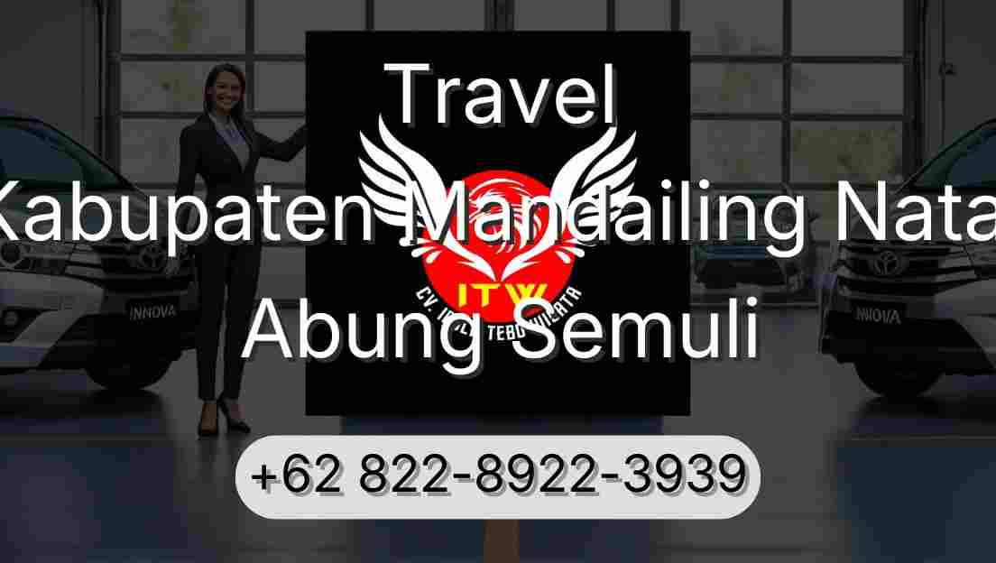 Travel Kabupaten Mandailing Natal Abung Semuli