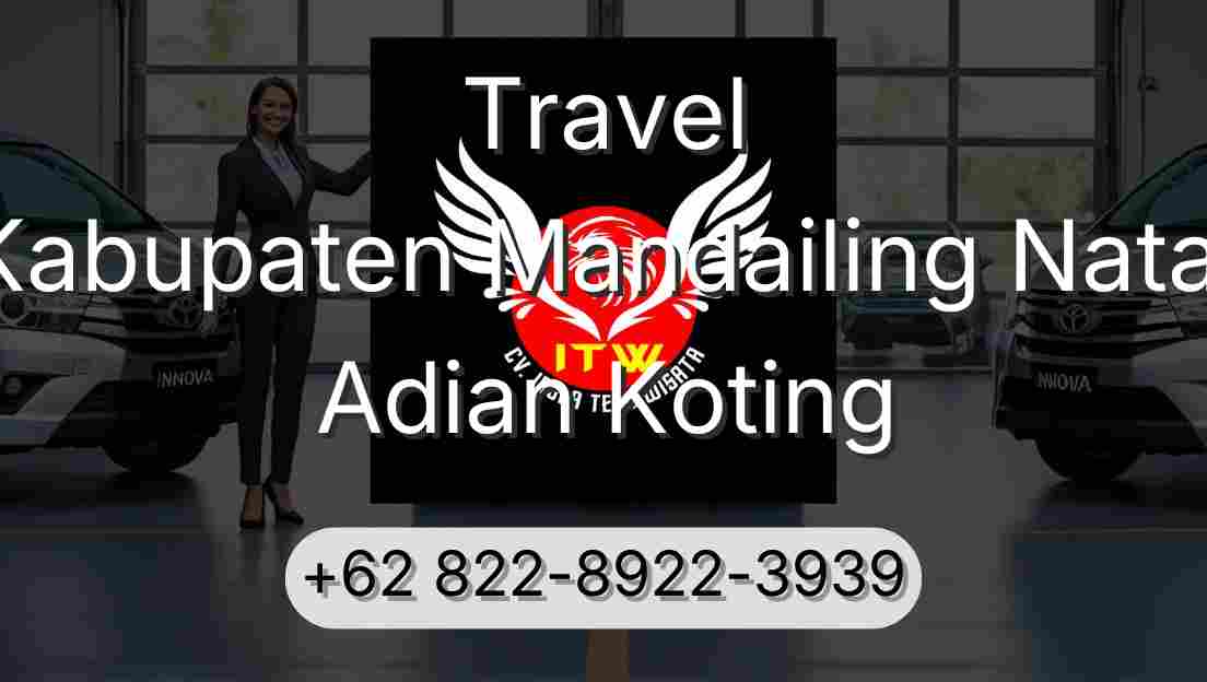 Travel Kabupaten Mandailing Natal Adian Koting