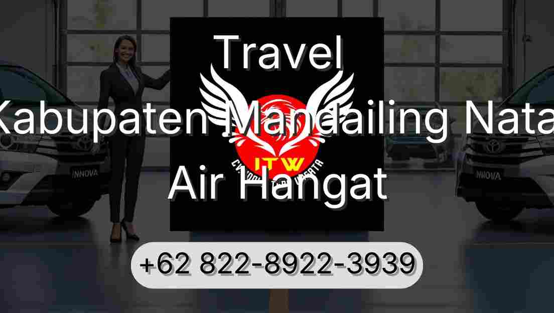 Travel Kabupaten Mandailing Natal Air Hangat