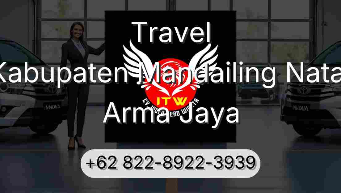 Travel Kabupaten Mandailing Natal Arma Jaya