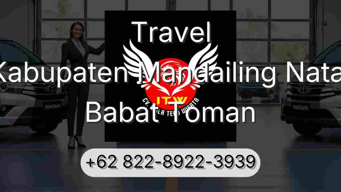Travel Kabupaten Mandailing Natal Babat Toman