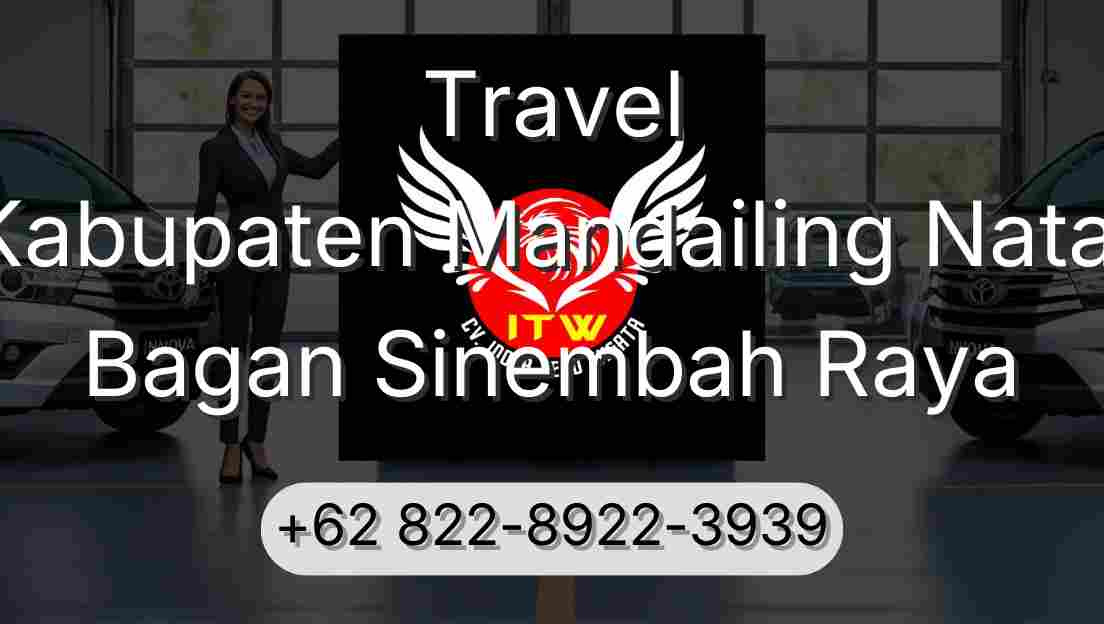 Travel Kabupaten Mandailing Natal Bagan Sinembah Raya