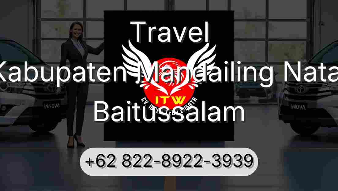 Travel Kabupaten Mandailing Natal Baitussalam