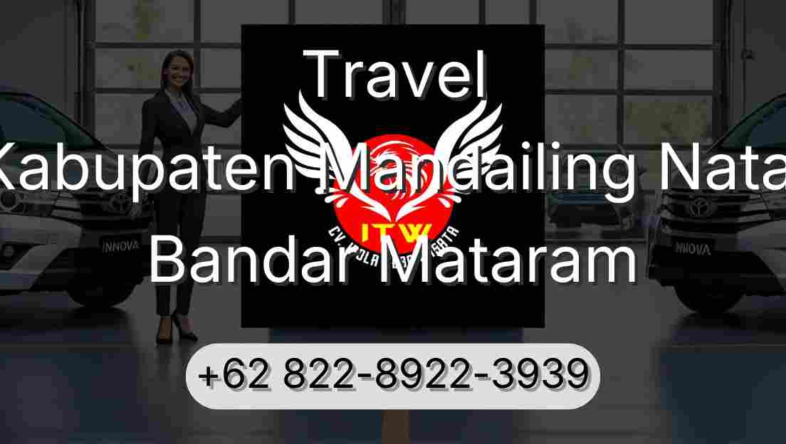 Travel Kabupaten Mandailing Natal Bandar Mataram