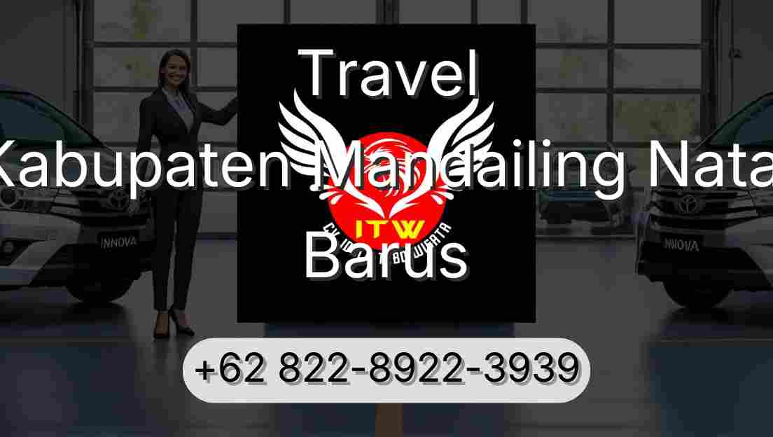 Travel Kabupaten Mandailing Natal Barus