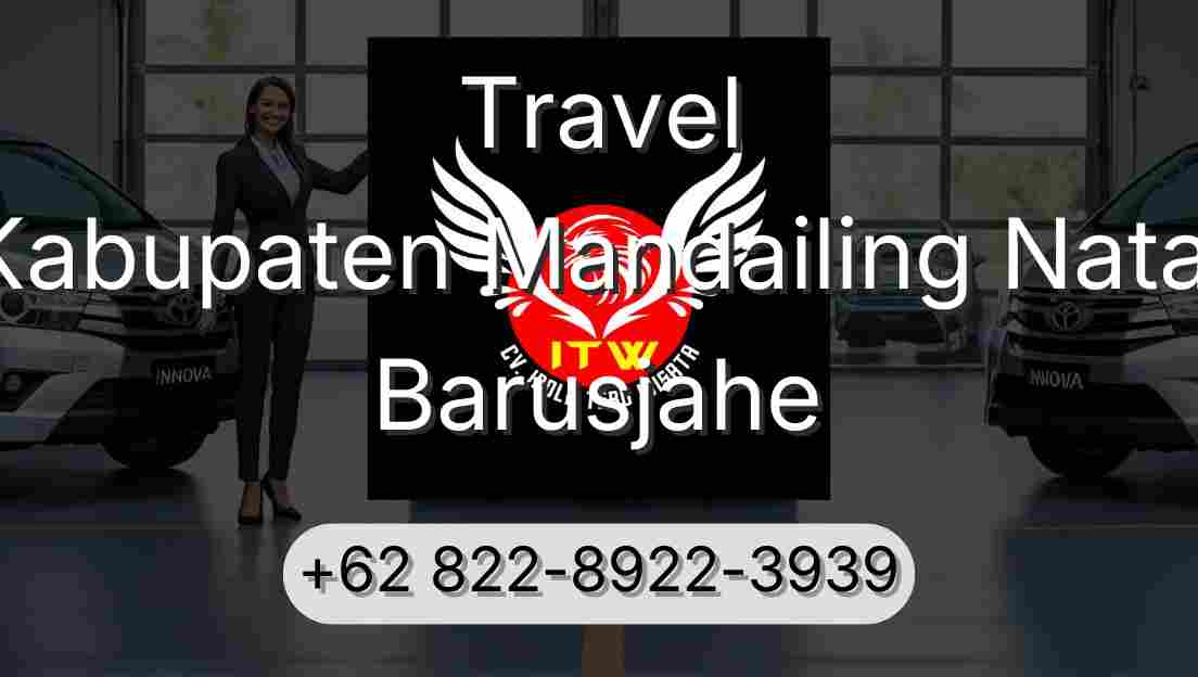 Travel Kabupaten Mandailing Natal Barusjahe