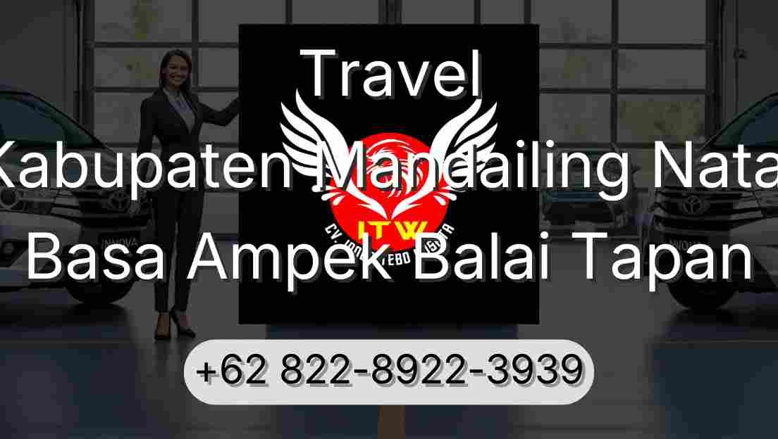 Travel Kabupaten Mandailing Natal Basa Ampek Balai Tapan