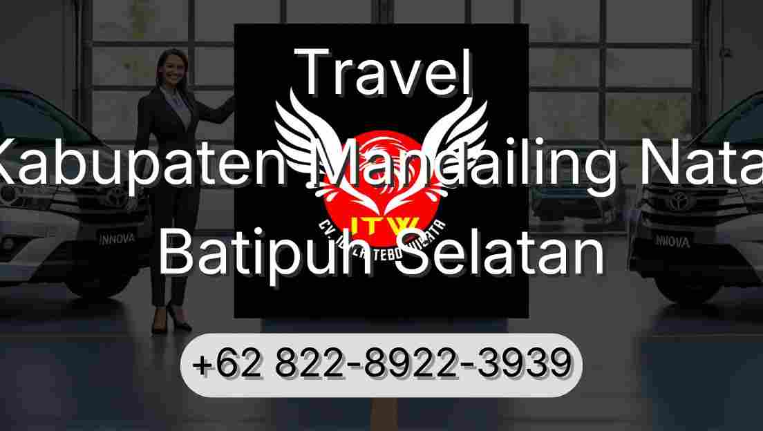 Travel Kabupaten Mandailing Natal Batipuh Selatan