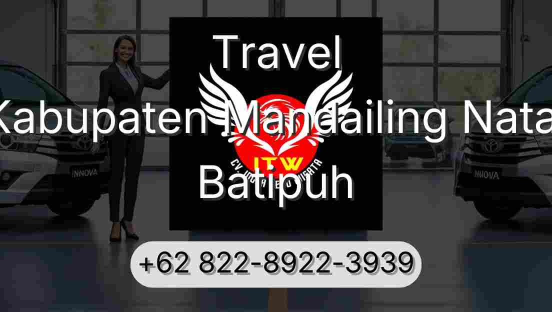 Travel Kabupaten Mandailing Natal Batipuh