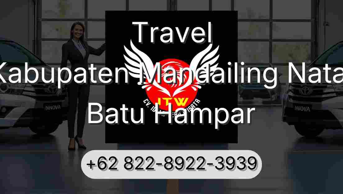 Travel Kabupaten Mandailing Natal Batu Hampar