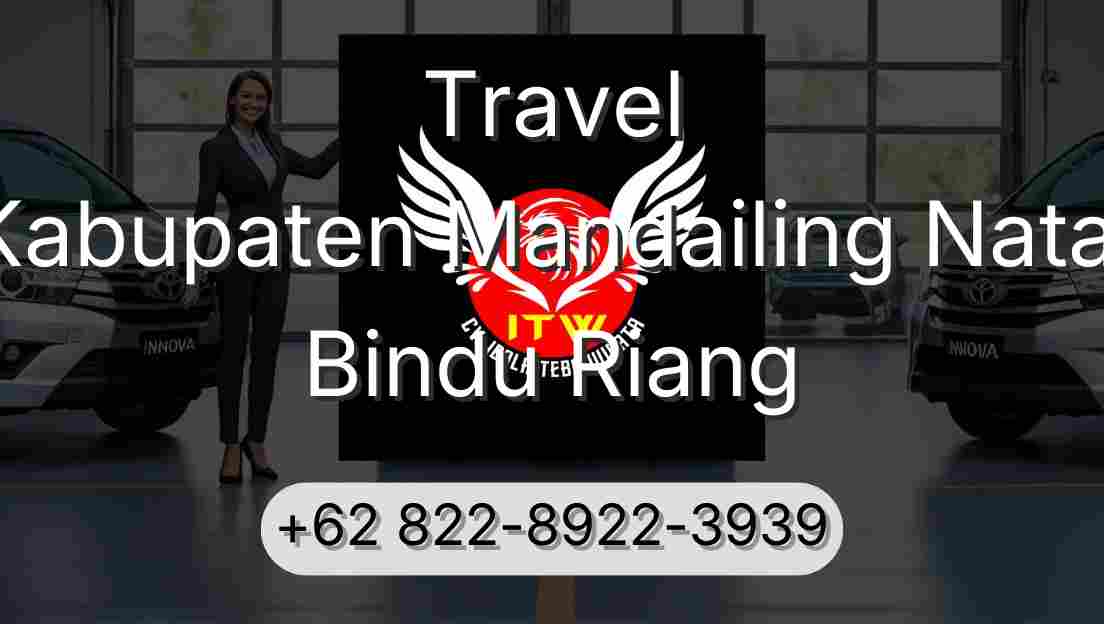 Travel Kabupaten Mandailing Natal Bindu Riang