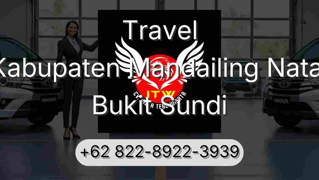 Travel Kabupaten Mandailing Natal Bukit Sundi