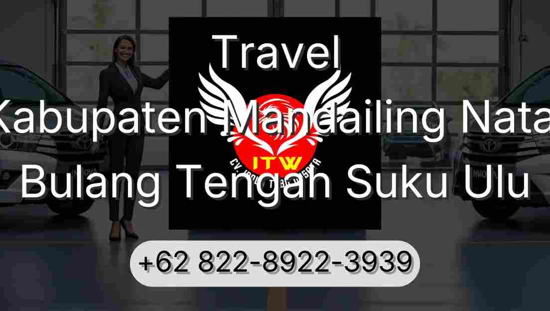 Travel Kabupaten Mandailing Natal Bulang Tengah Suku Ulu