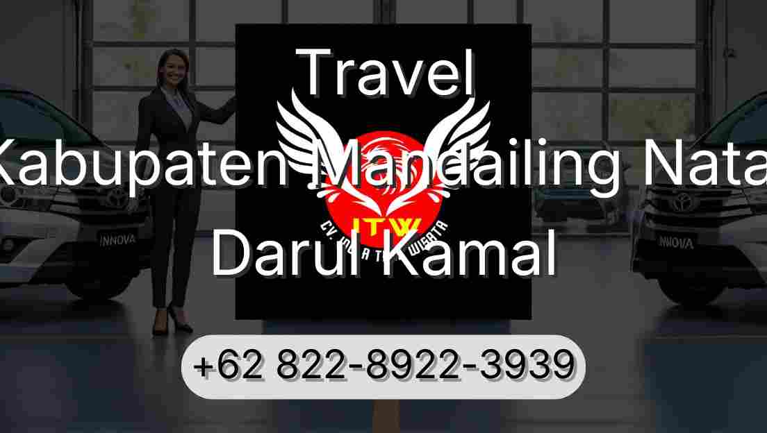 Travel Kabupaten Mandailing Natal Darul Kamal