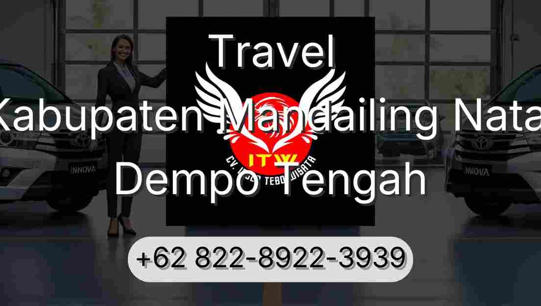 Travel Kabupaten Mandailing Natal Dempo Tengah