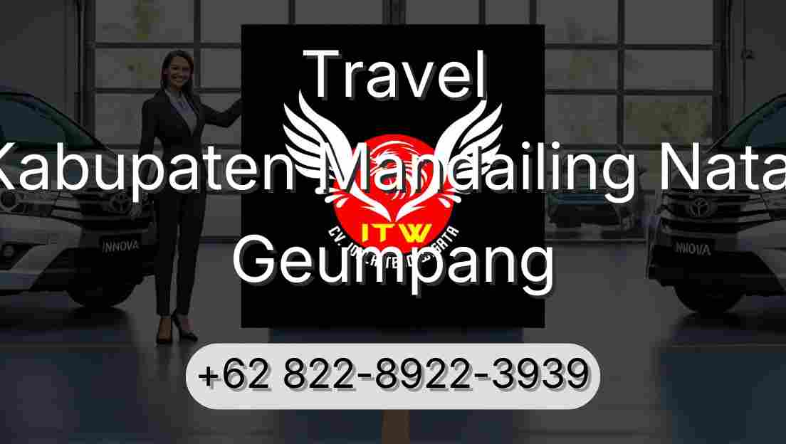 Travel Kabupaten Mandailing Natal Geumpang