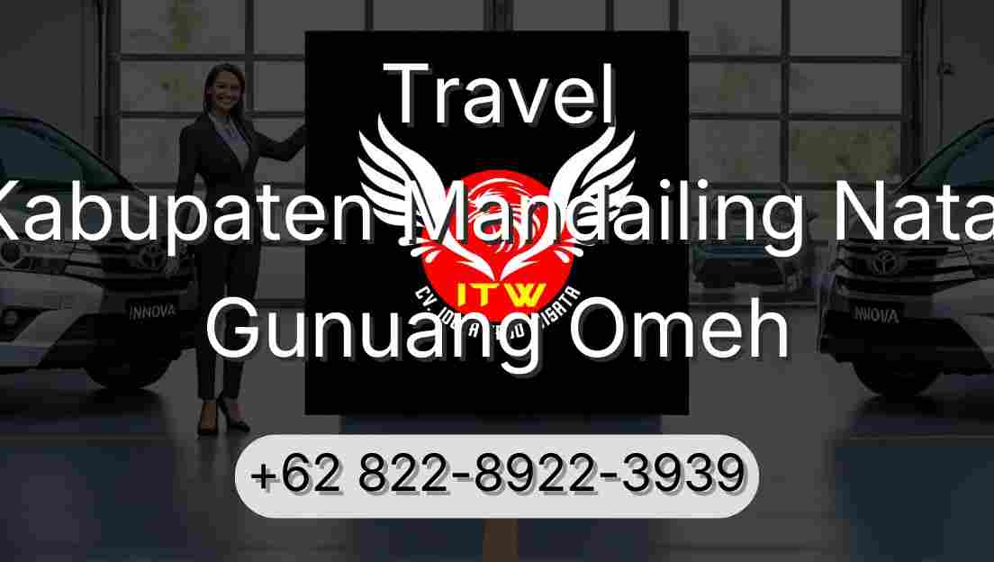 Travel Kabupaten Mandailing Natal Gunuang Omeh