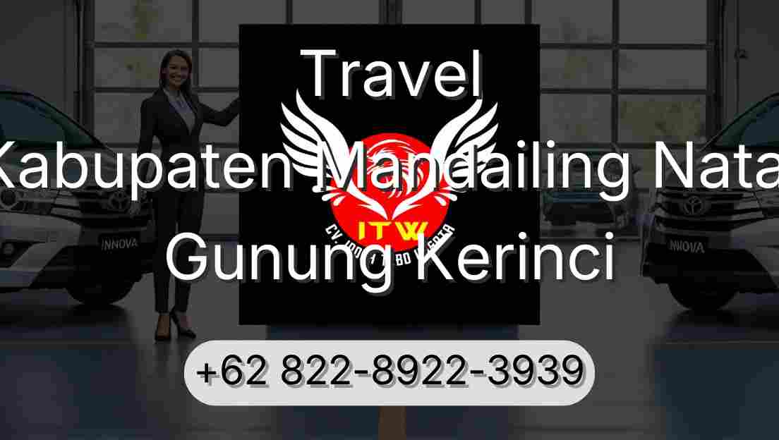 Travel Kabupaten Mandailing Natal Gunung Kerinci
