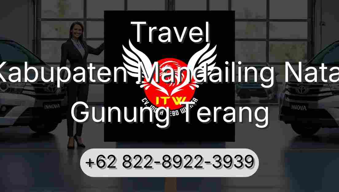 Travel Kabupaten Mandailing Natal Gunung Terang