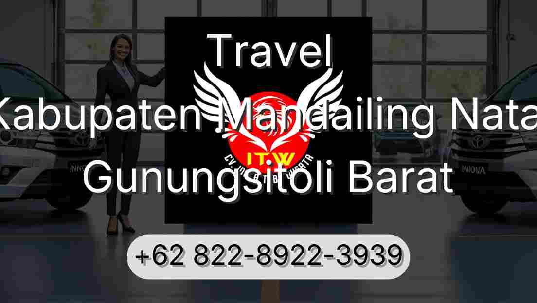 Travel Kabupaten Mandailing Natal Gunungsitoli Barat