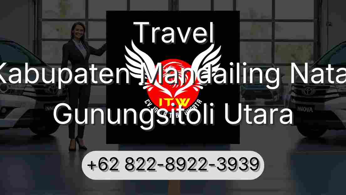 Travel Kabupaten Mandailing Natal Gunungsitoli Utara