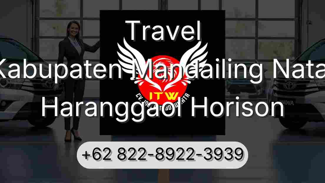 Travel Kabupaten Mandailing Natal Haranggaol Horison