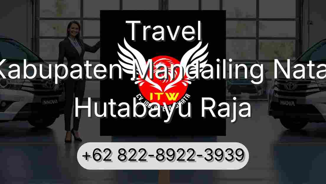 Travel Kabupaten Mandailing Natal Hutabayu Raja