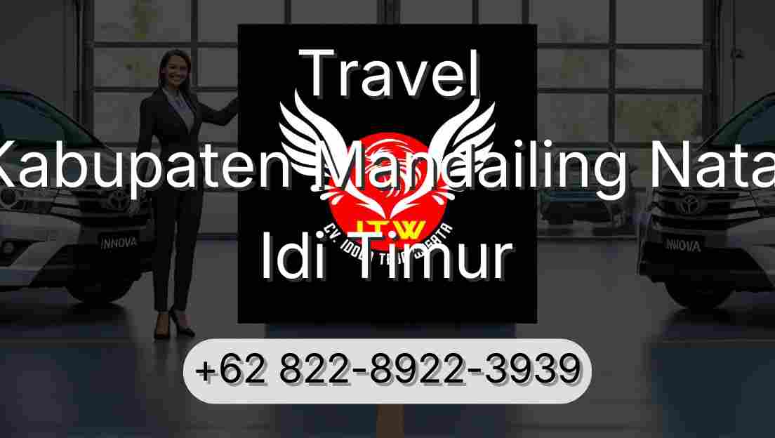 Travel Kabupaten Mandailing Natal Idi Timur