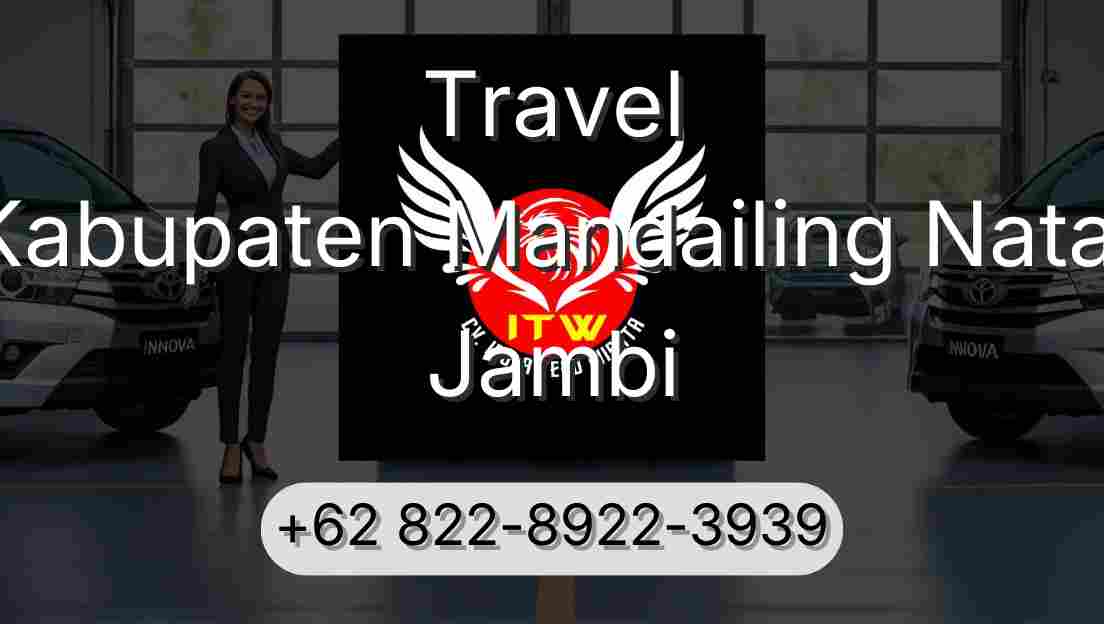 Travel Kabupaten Mandailing Natal Jambi