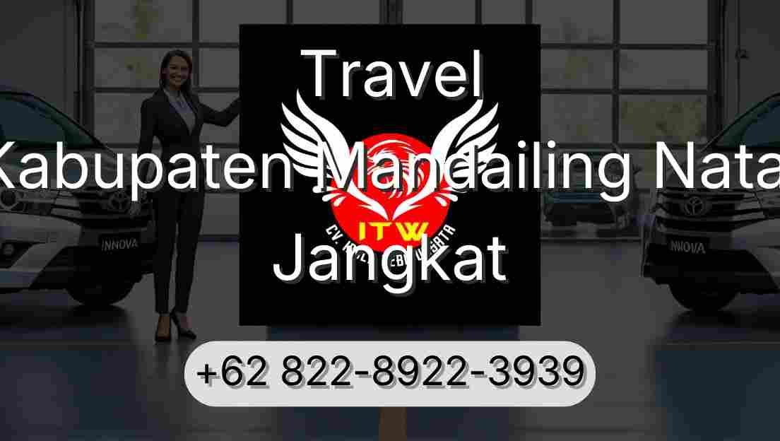 Travel Kabupaten Mandailing Natal Jangkat