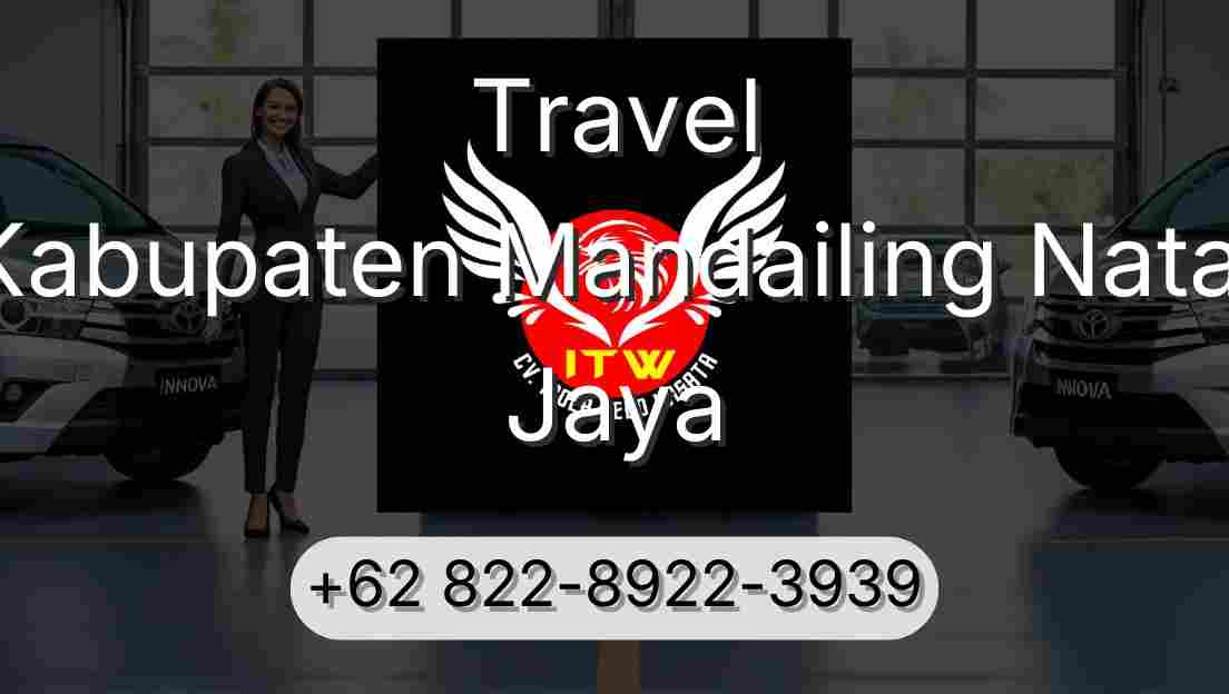 Travel Kabupaten Mandailing Natal Jaya