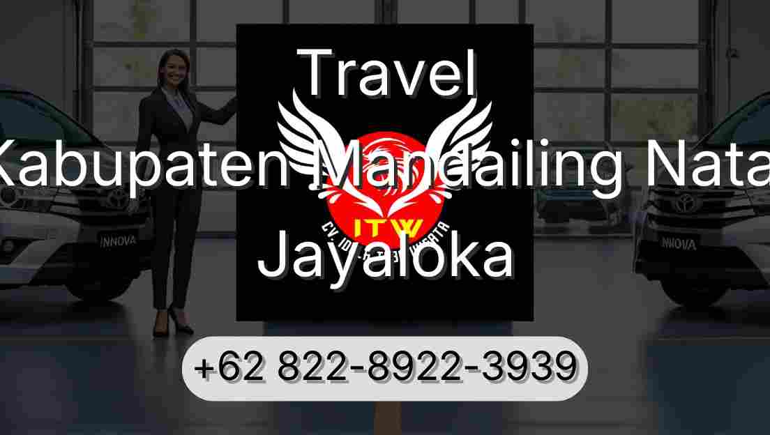 Travel Kabupaten Mandailing Natal Jayaloka