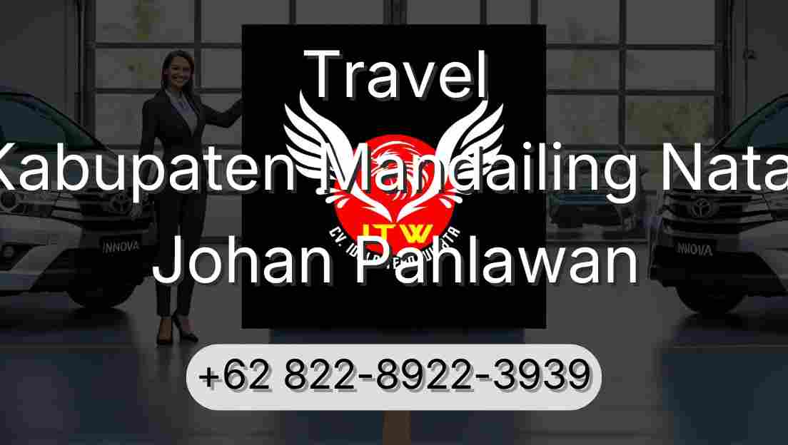 Travel Kabupaten Mandailing Natal Johan Pahlawan