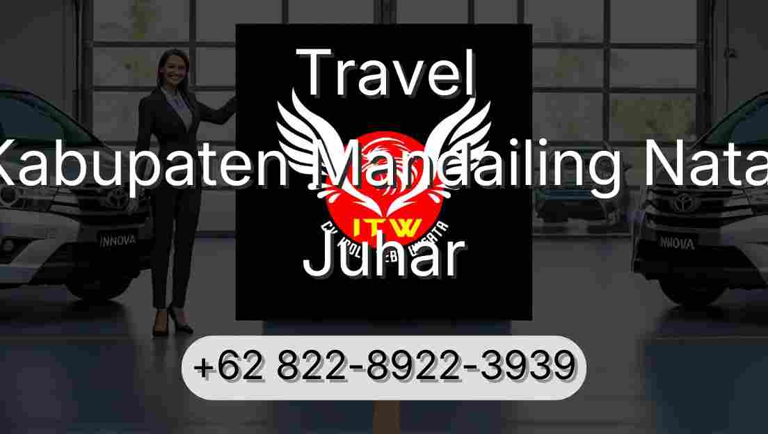 Travel Kabupaten Mandailing Natal Juhar