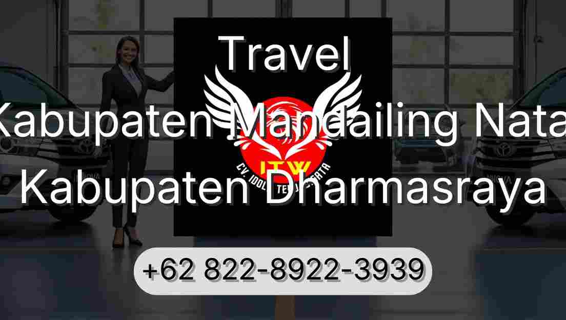Travel Kabupaten Mandailing Natal Kabupaten Dharmasraya