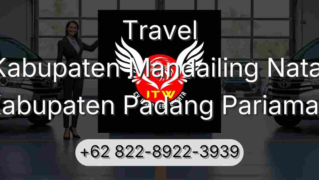 Travel Kabupaten Mandailing Natal Kabupaten Padang Pariaman