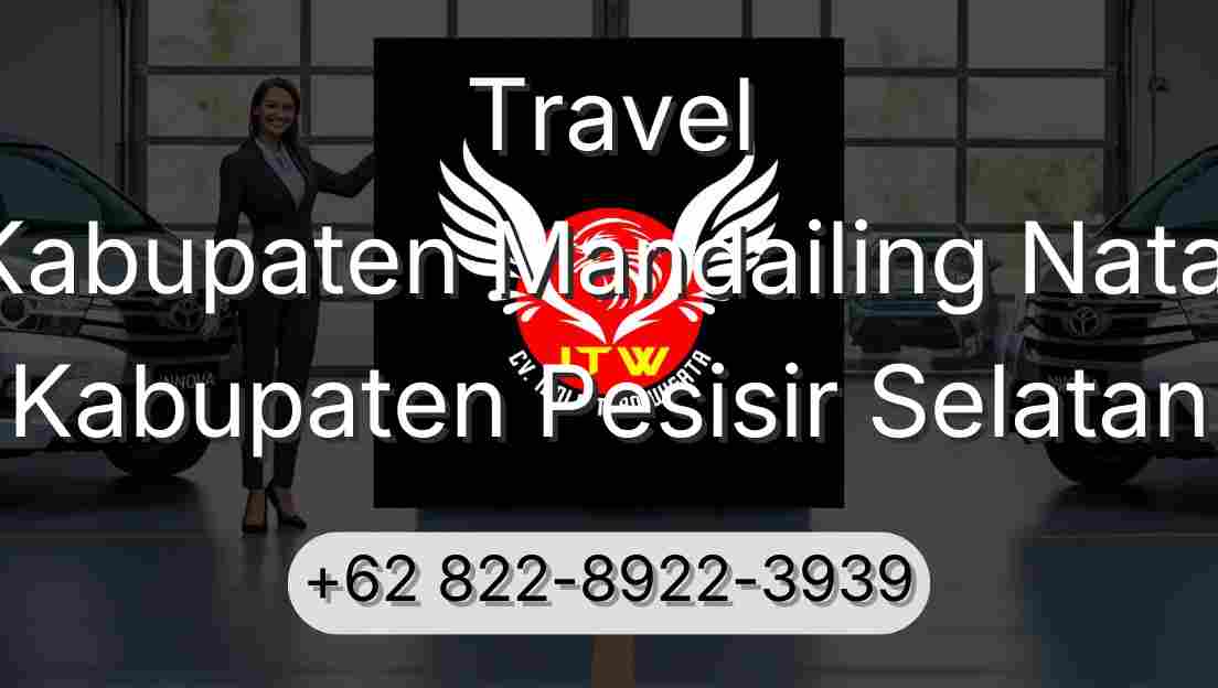 Travel Kabupaten Mandailing Natal Kabupaten Pesisir Selatan