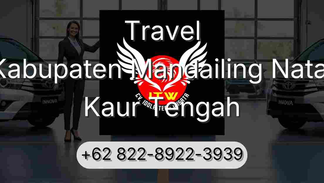 Travel Kabupaten Mandailing Natal Kaur Tengah