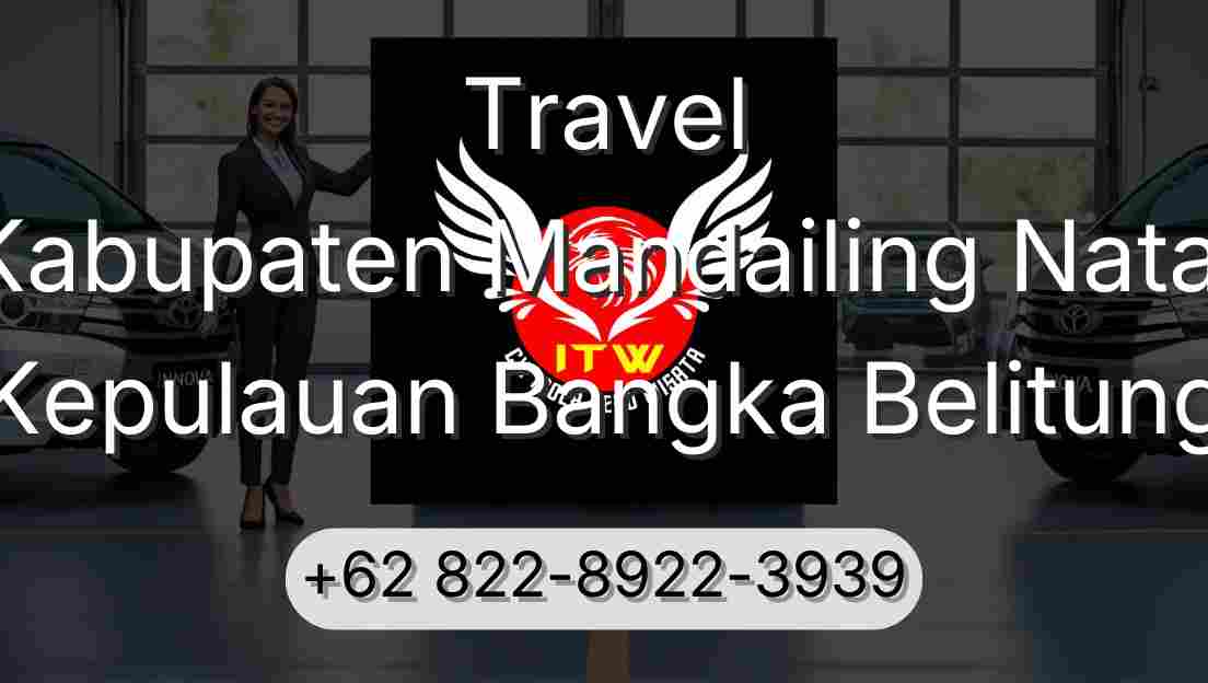 Travel Kabupaten Mandailing Natal Kepulauan Bangka Belitung