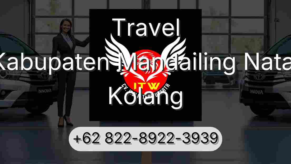 Travel Kabupaten Mandailing Natal Kolang